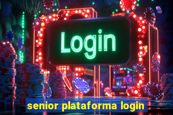 senior plataforma login